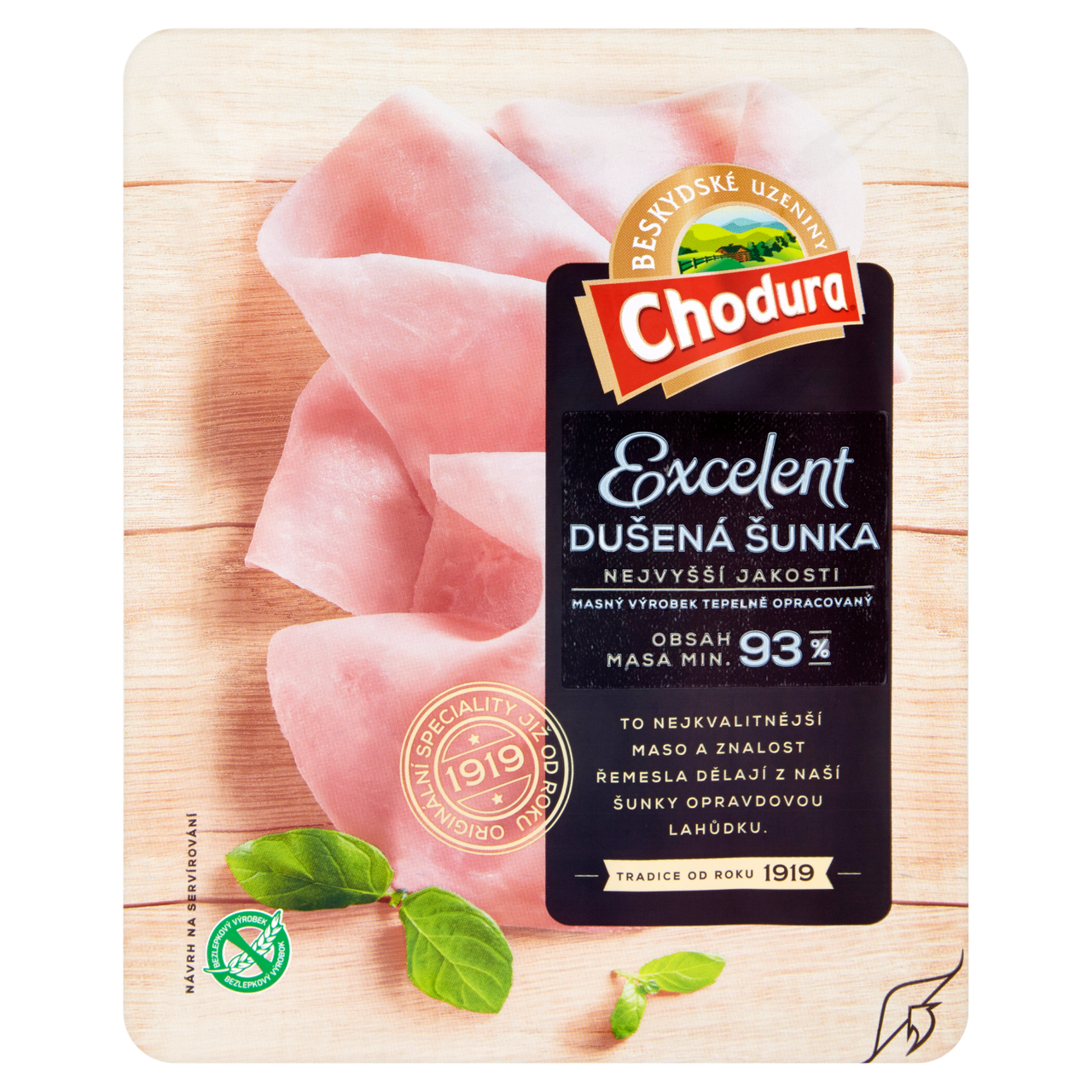 Chodura Šunka Excellent nejvyšší jakosti shaved chlaz. 100 g
