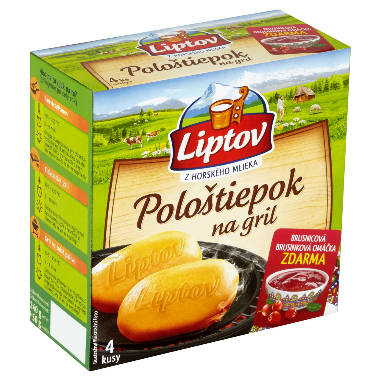 LIPTOV Pološtiepok na gril (4 ks) s brusinkovou omáčkou (50 g) chlaz. 240 g