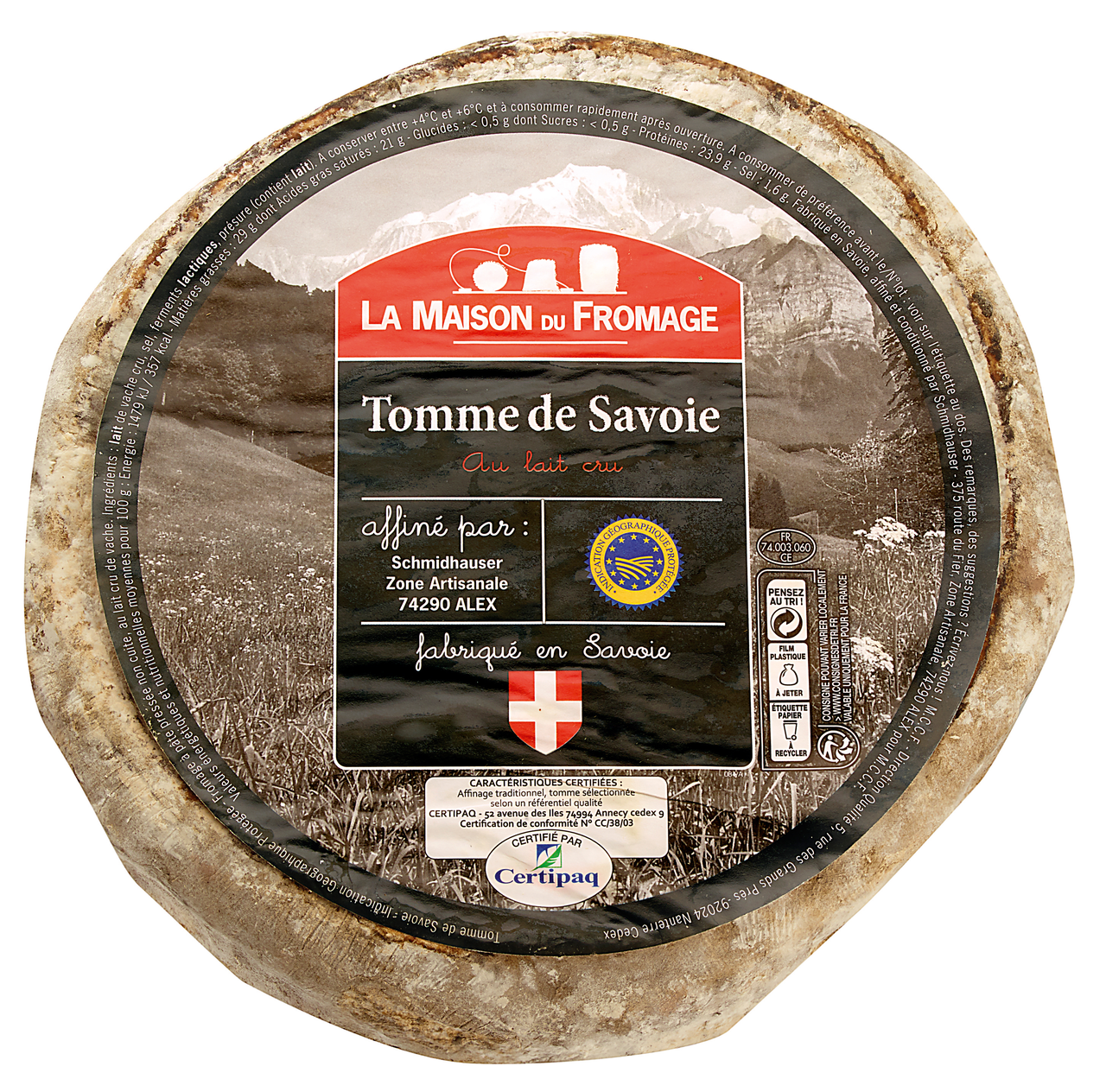 LA MAISON DU FROMAGE Tomme de Savoie IGP au lait cru