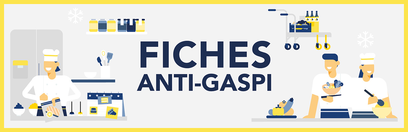 Fiches pratiques anti gaspillage alimentaire Fiches pratiques anti gaspillage alimentaire