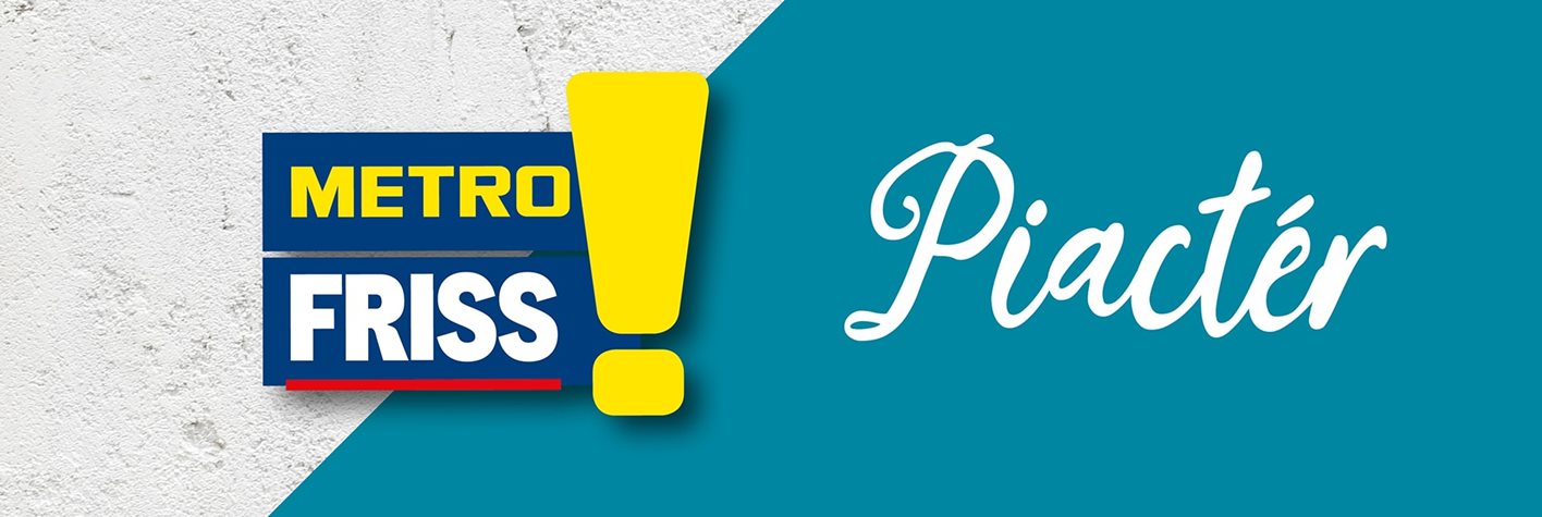 METRO Friss piactér METRO Friss piactér