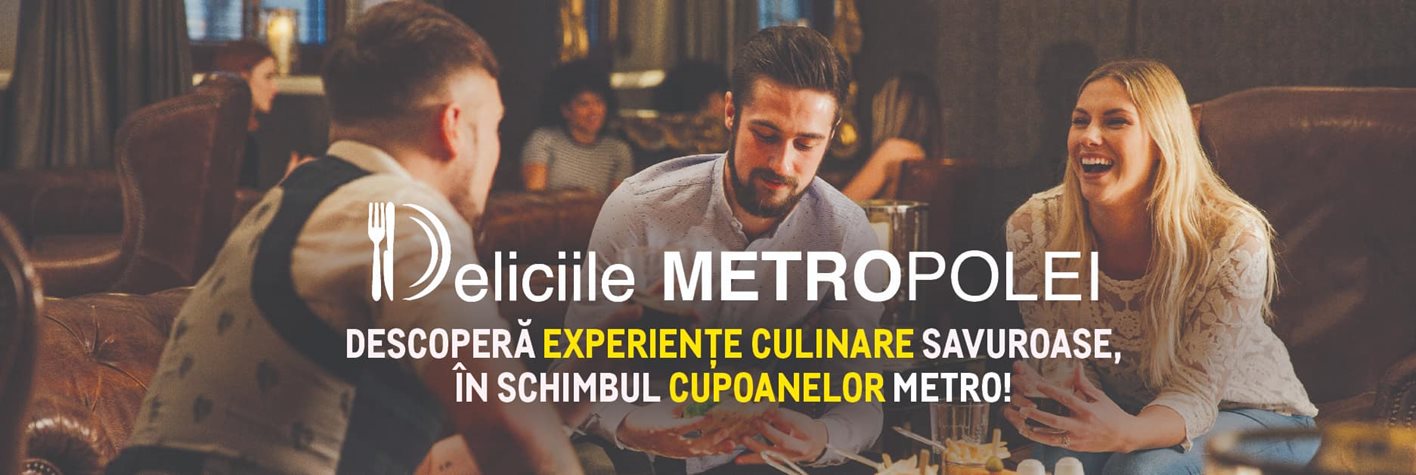 deliciile metropolei cu cupoane metro reducere promotie deliciile metropolei cu cupoane metro reducere promotie